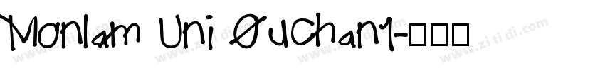 Monlam Uni OuChan1字体转换